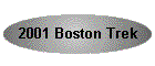 2001 Boston Trek