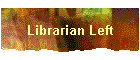 Librarian Left